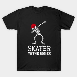 Skater to the bones - skateboarding T-Shirt